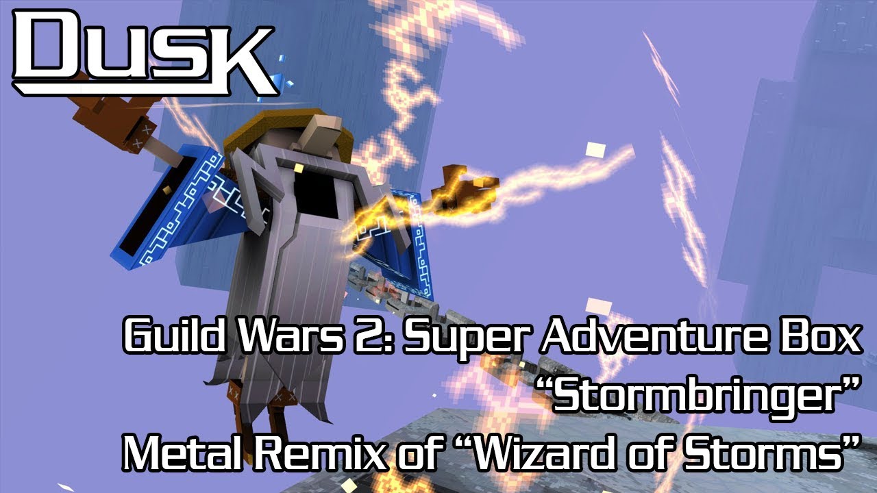 GW2: Super Adventure Box - Wizard of Storms (Symphonic Metal Remix by DusK) - 