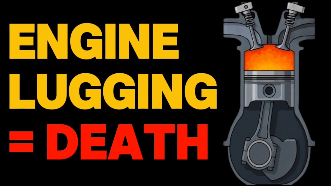 Why Your Engine Hates Low RPM Power - Engine Lugging Explained