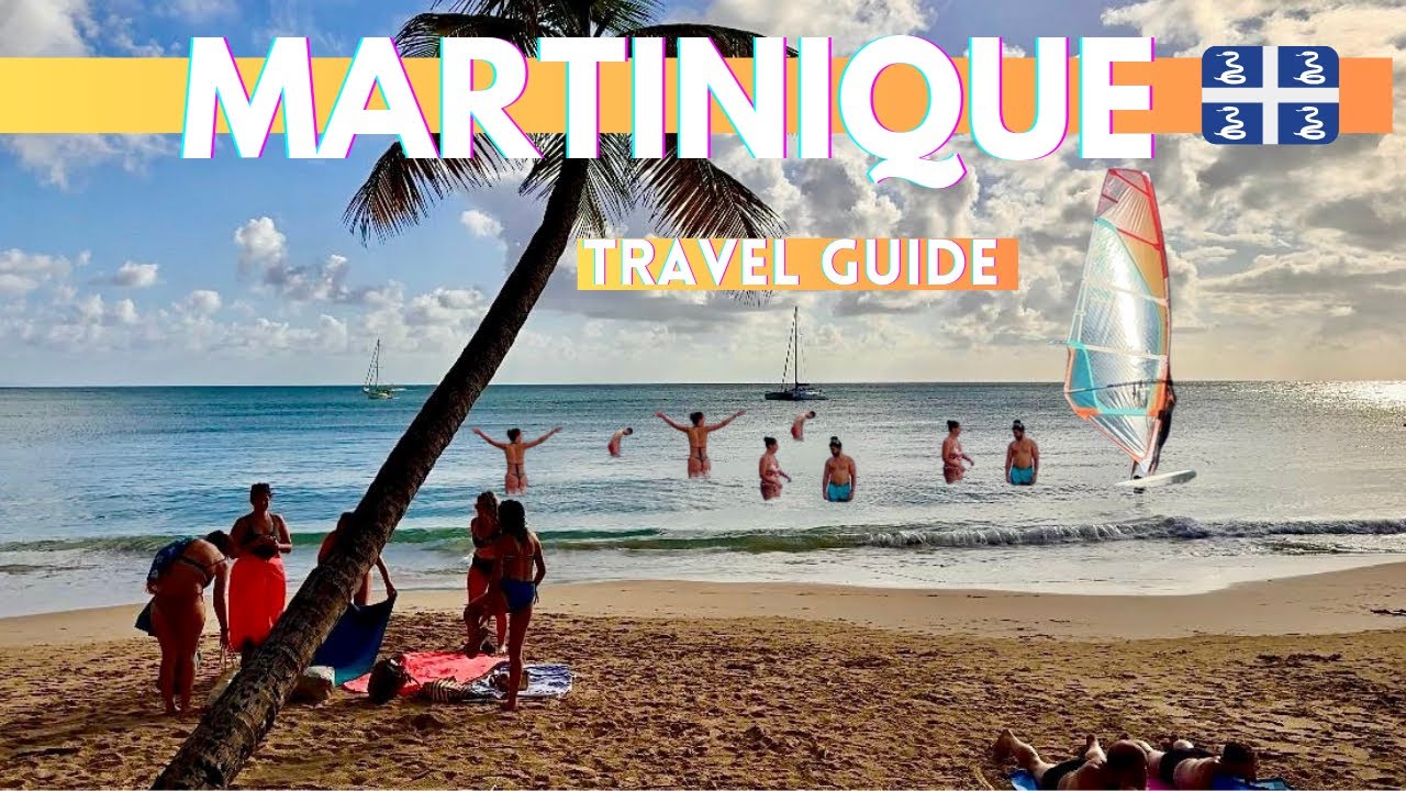 Martinique Travel Guide 2025 4K