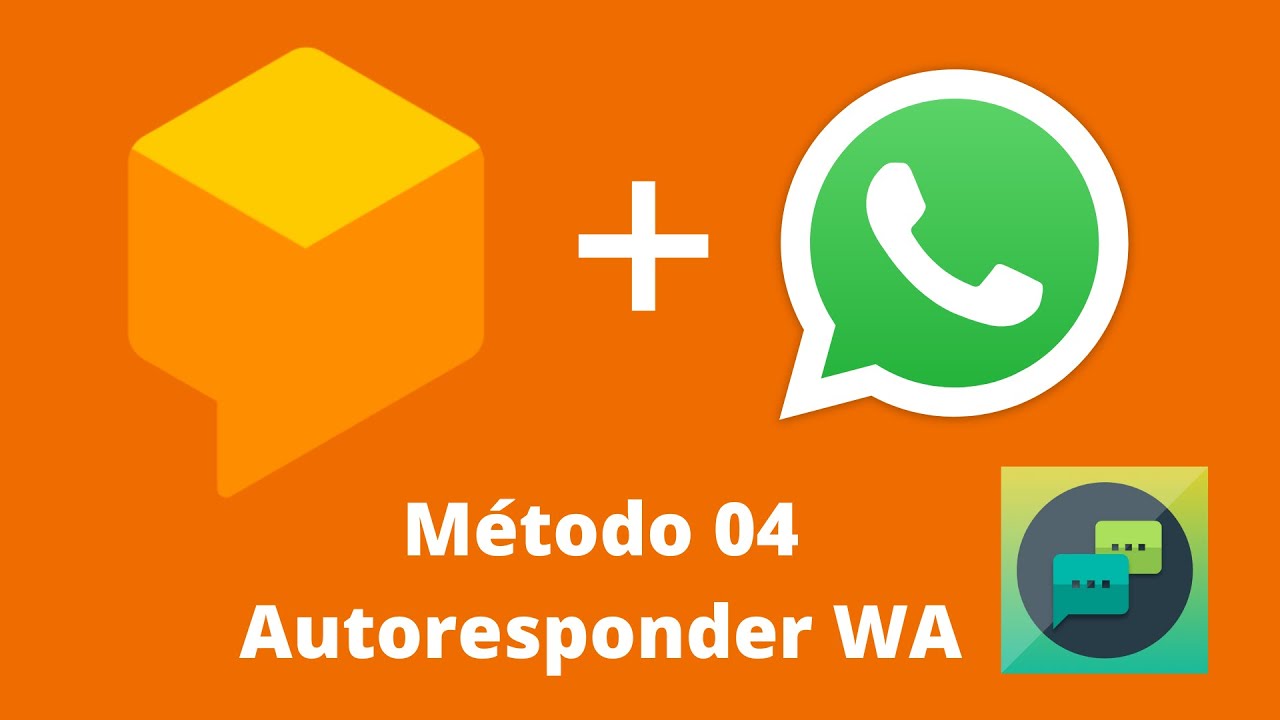 Método 04. Chatbots para Whatsapp - Autoresponder WA (plus Google Sheets)