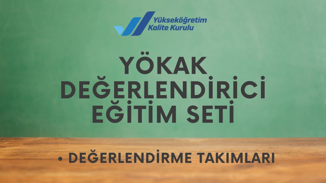 Değerlendirici Eğitim Seti | 08 Değerlendirme Takımları