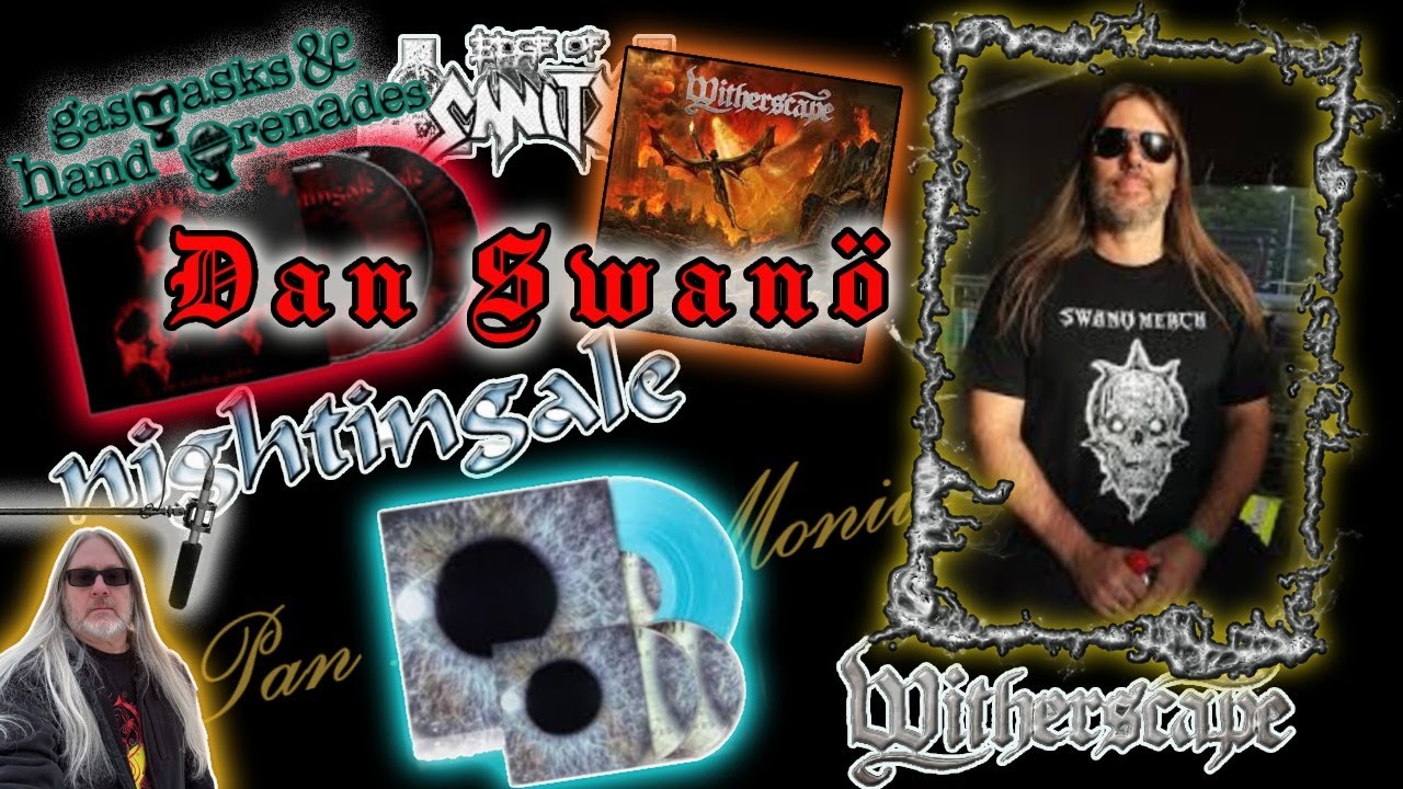 Dan Swan&ouml; - Moontower, Witherscape, Nightingale and More