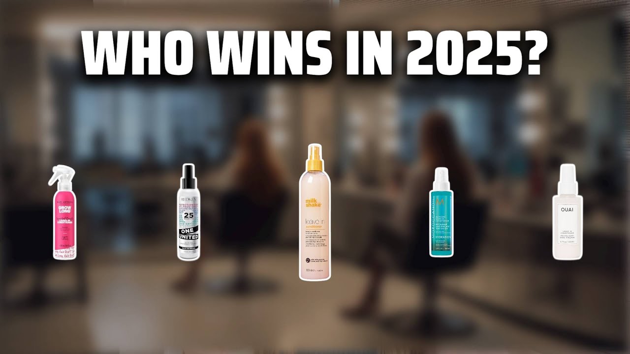 The Top 5 Best Leave-In Conditioner in 2025 - Must Watch Before Buying!