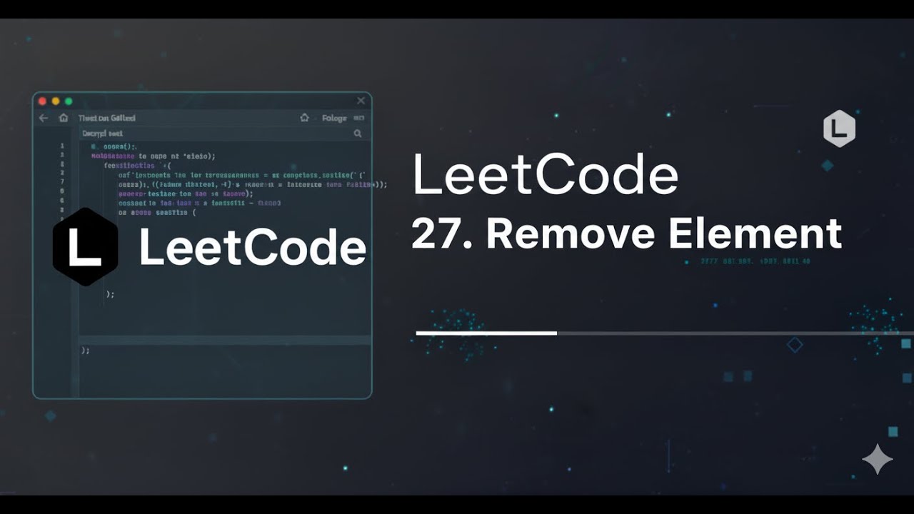 LeetCode 27 Remove Element | Easy Array Problem Solution in C++