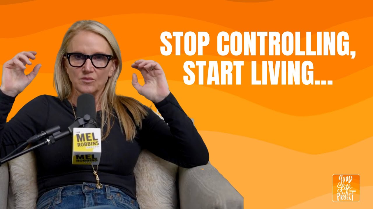 Why MEL ROBBINS Says Letting Go is Key to Success
