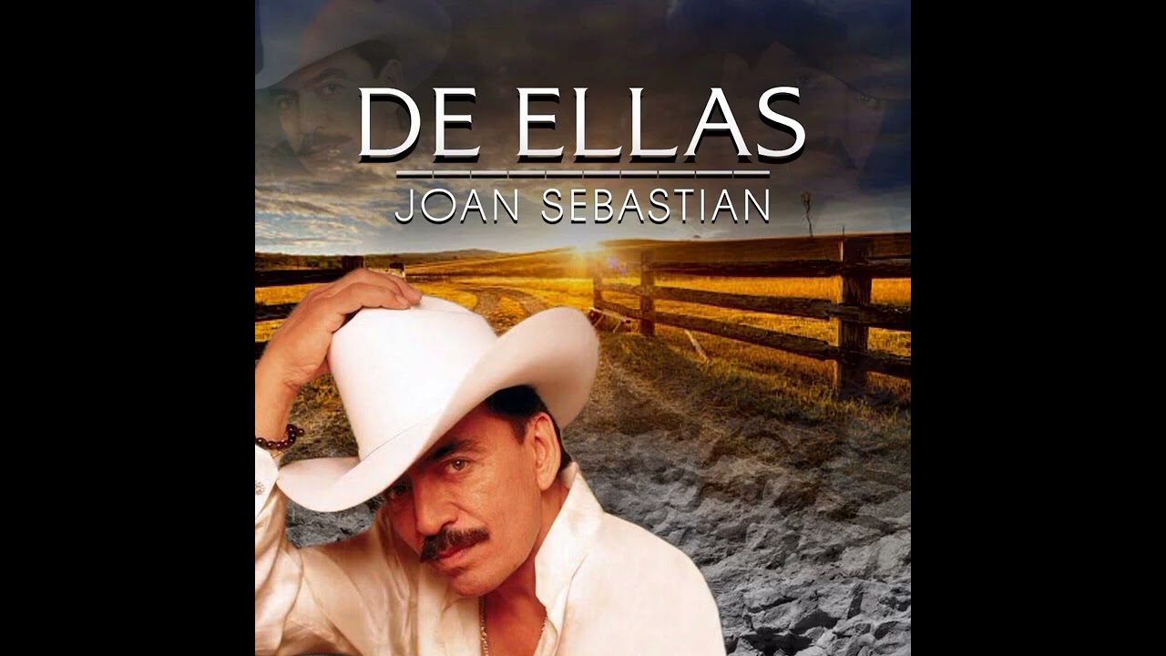 De ellas - Joan Sebastián. COVER AUDIO