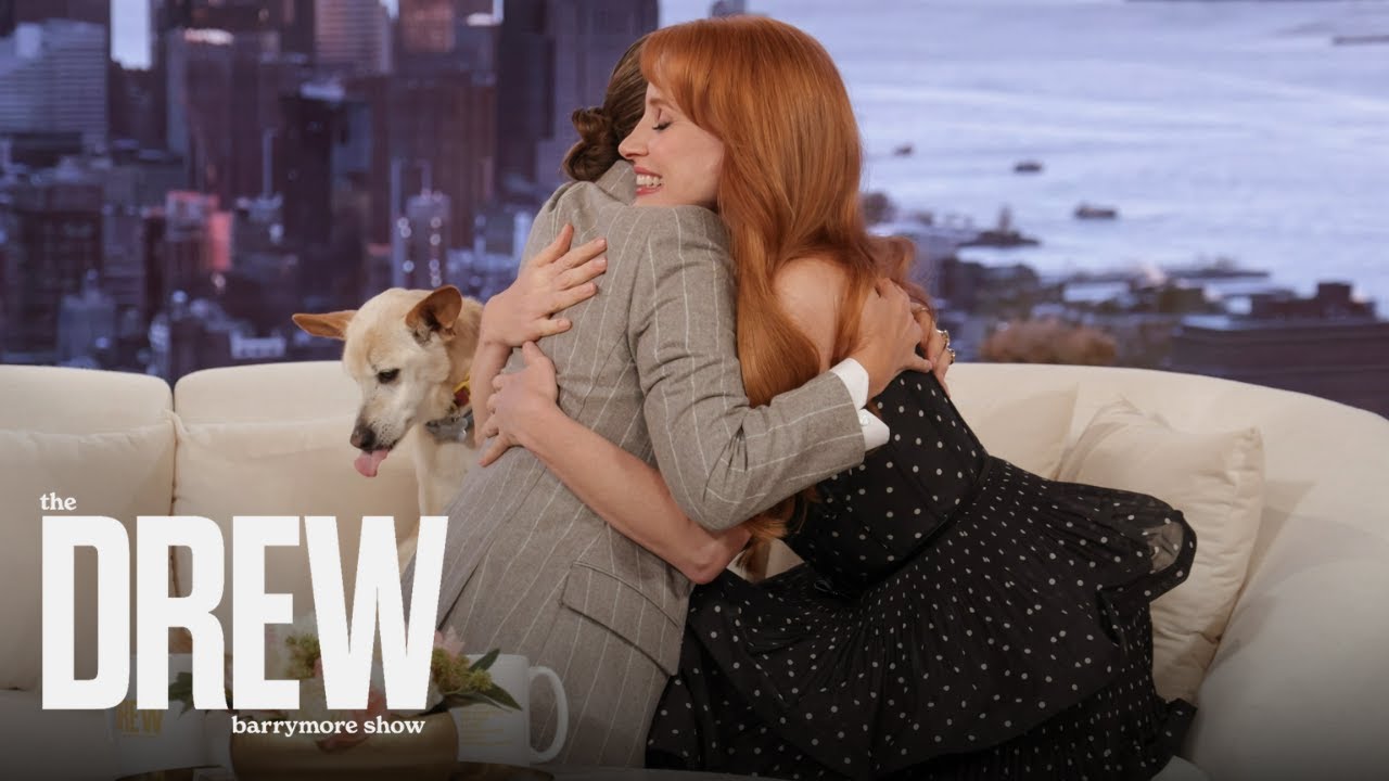 Jessica Chastain Recalls Feeling like Drew Barrymore's Best Friend - the First Time they Met