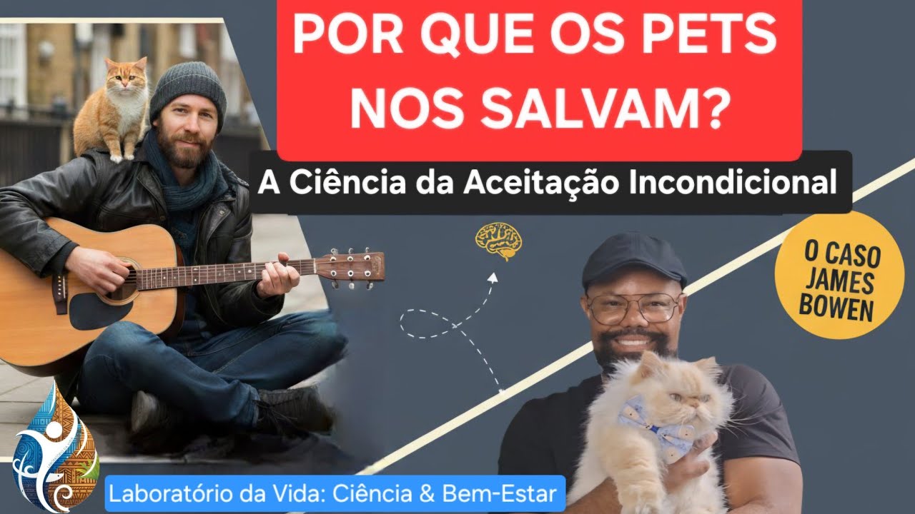 Por que os pets nos salvam? A ciência da Aceitação Incondicional! #laboratóriodavida 