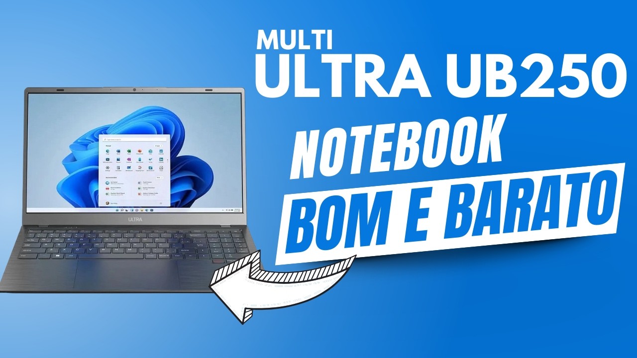 Bom e Barato: O Notebook Multi Ultra UB250 é o Notebook Mais Barato da Internet!