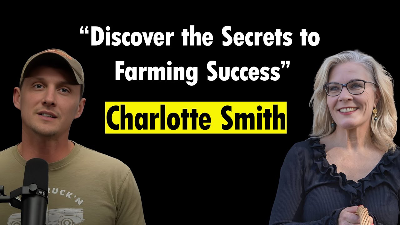 Charlotte Smith's Journey to Profitable Farming | Farm Marketing Specialist | Profitable Farms