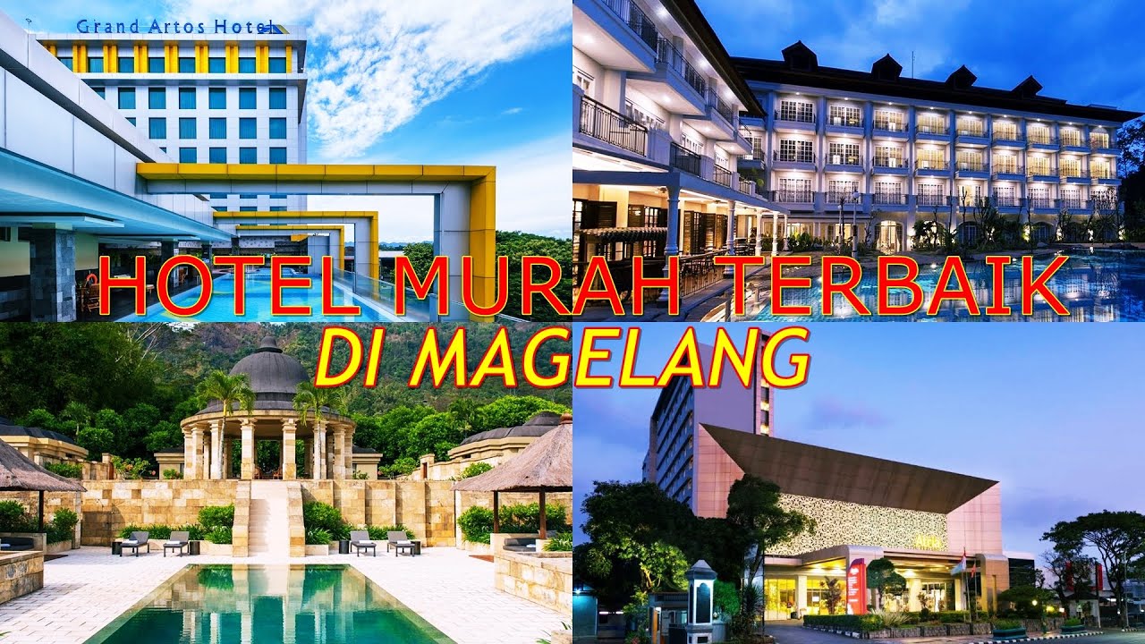 5 Hotel Murah Terbaik di Magelang 2025 | Dekat Borobudur & Rekomendasi Kuliner & Wisata Hemat