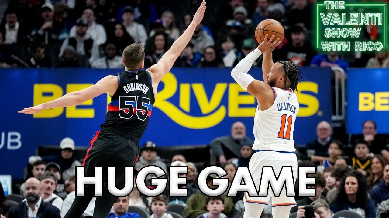 How Important Is This Pistons/Knicks Game? | The Valenti Show with Rico