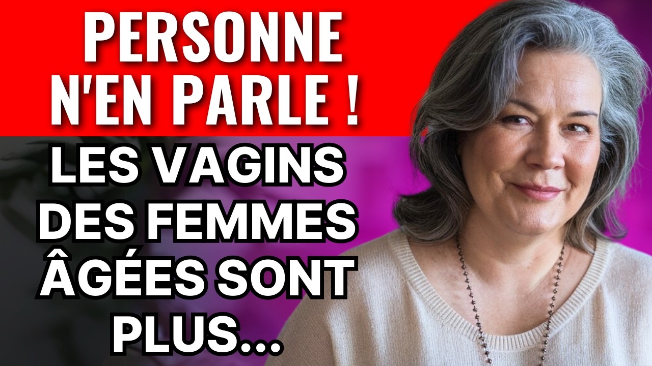 Changements dans le vagin après 60 ans que vous ignoriez