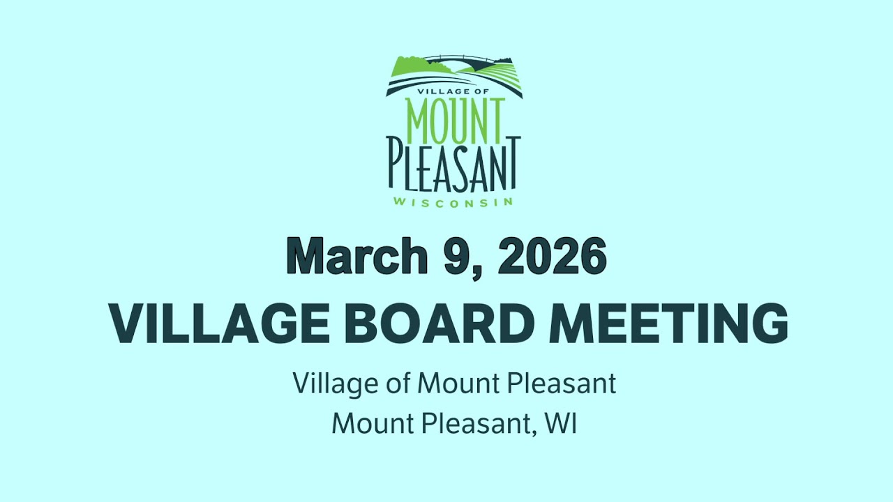 Village Board Meeting of March 9, 2026
