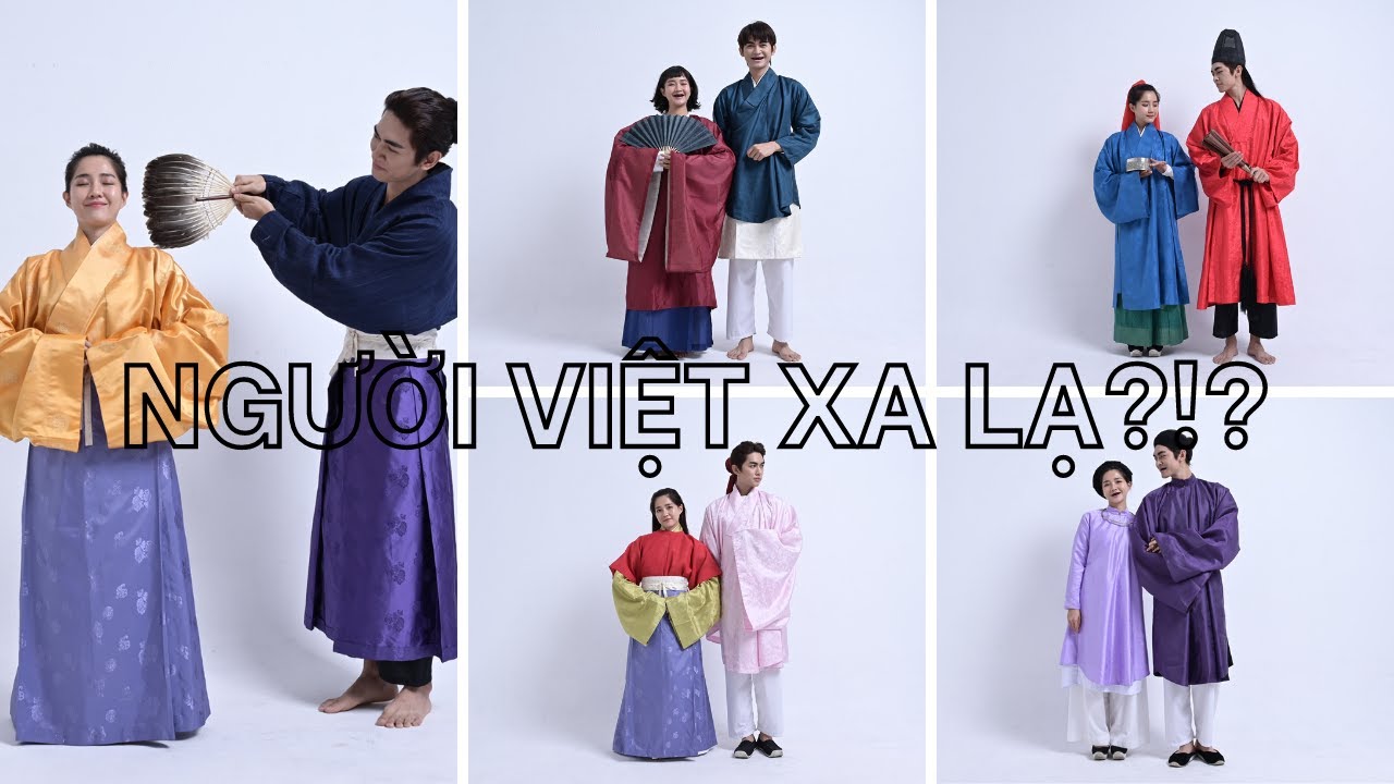 NGƯỜI VIỆT XA LẠ?!? | 1000 Years of Vietnamese Fashion - 1000 Năm Việt Phục - Cổ Phục Việt Nam