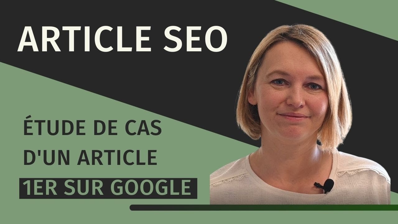 Article SEO : 🔥J'analyse un article optimisé pour Google