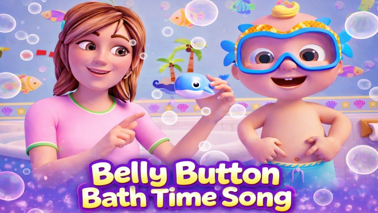 Belly Button Bath Time Song 🛁🫧 | Fun Baby Bath Song for Kids | Nursery Rhymes & Toddler Songs