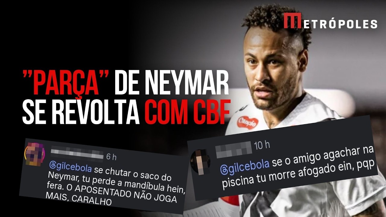“Parça” se revolta contra a CBF por falta de homenagem a Neymar