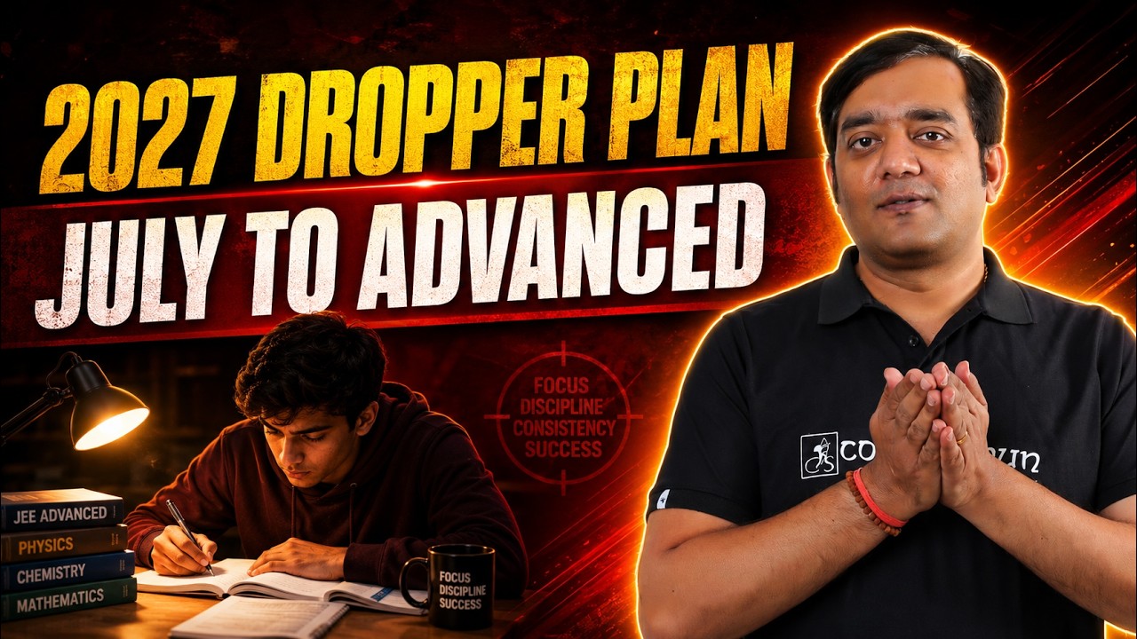Want to Crack JEE 2027 in 6 Months? Watch This