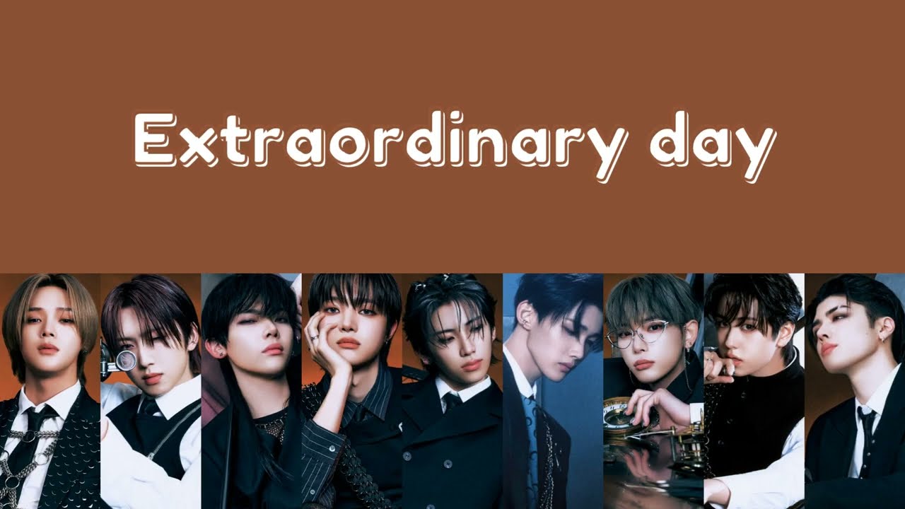 &TEAM 'Extraordinary day' Lyrics (Kan/Rom/Eng)