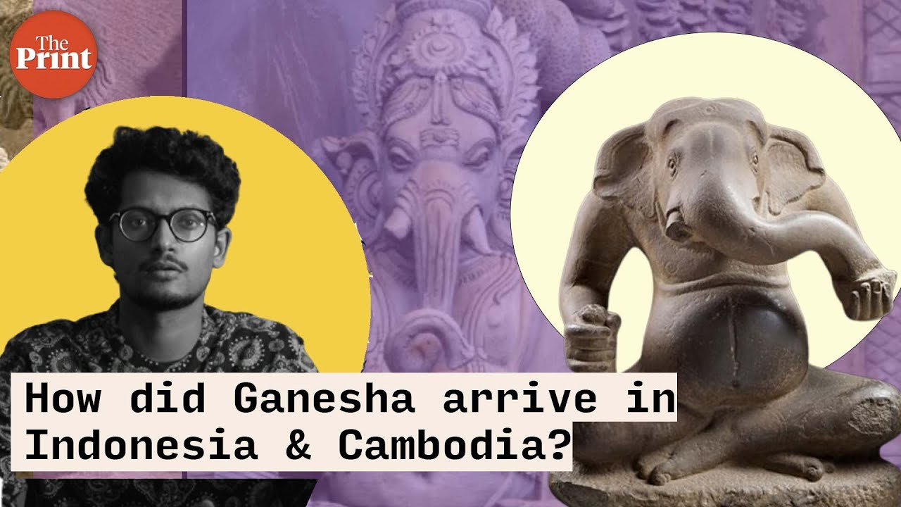 How exactly did Ganesha arrive in Indonesia & Cambodia? Quite abruptly