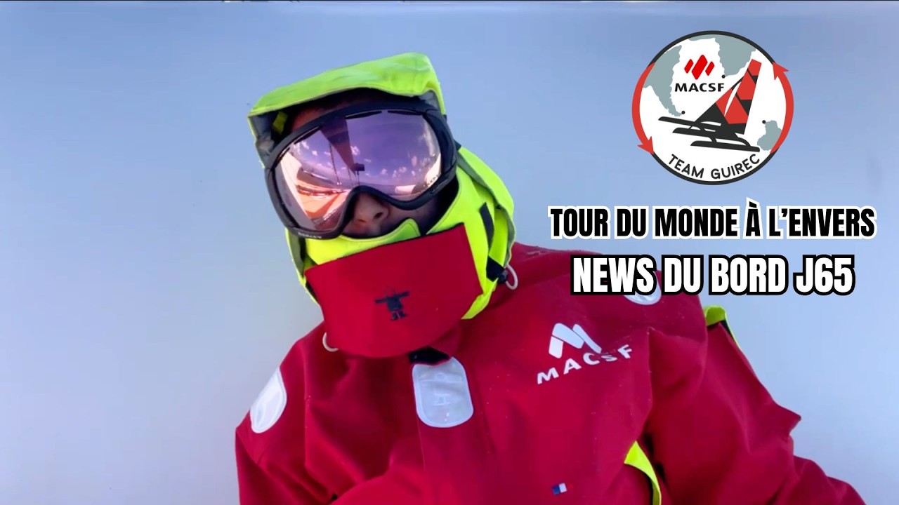 Tour du monde à l'envers : News du bord J65