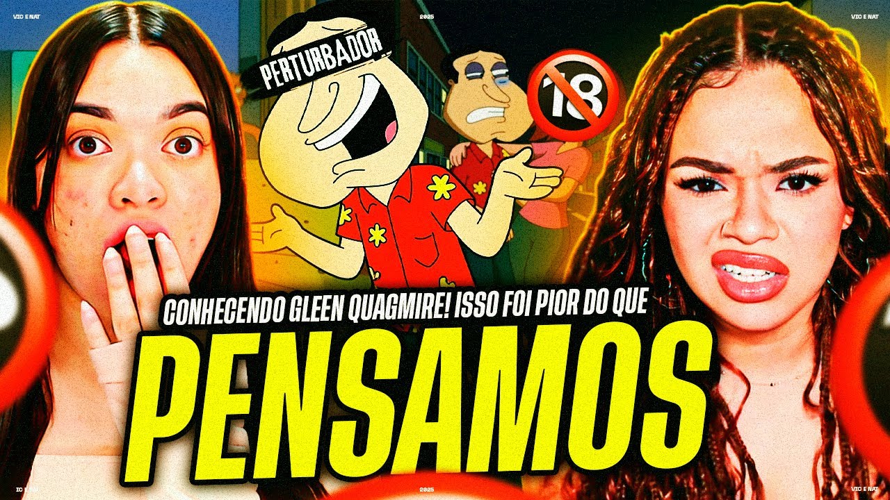 REAGINDO a O Homem mais CRIMINOSO que já Existiu - Glenn Quagmire (FAMILY GUY) | Nat e Vic MV