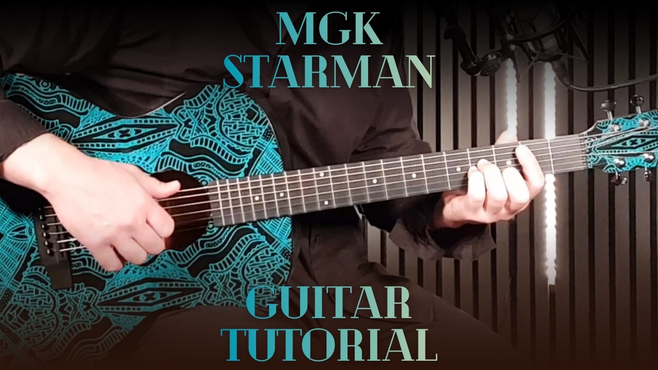 MGK – Starman | How To Play on Guitar