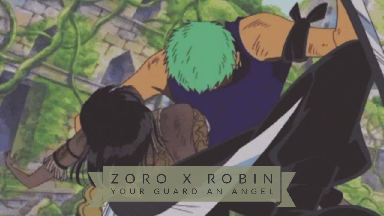 Zoro x Robin AMV Your Guardian Angel