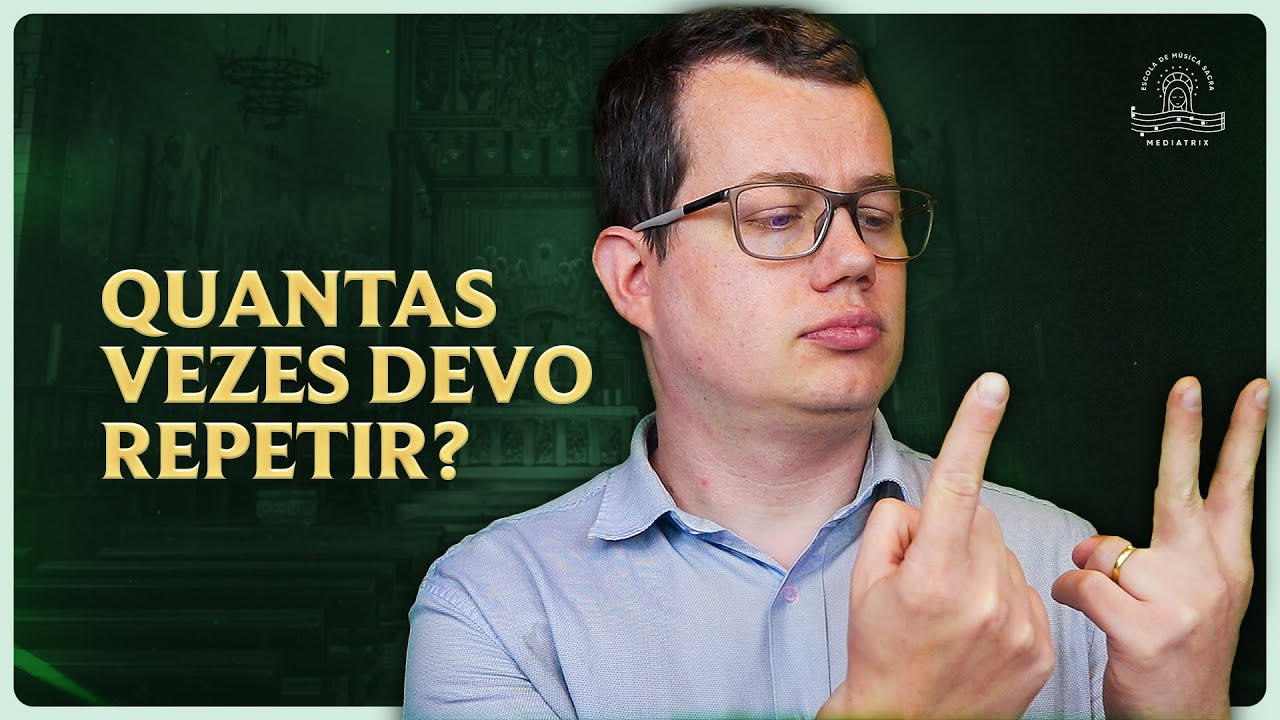 Quantas vezes repetir o refrão do salmo?