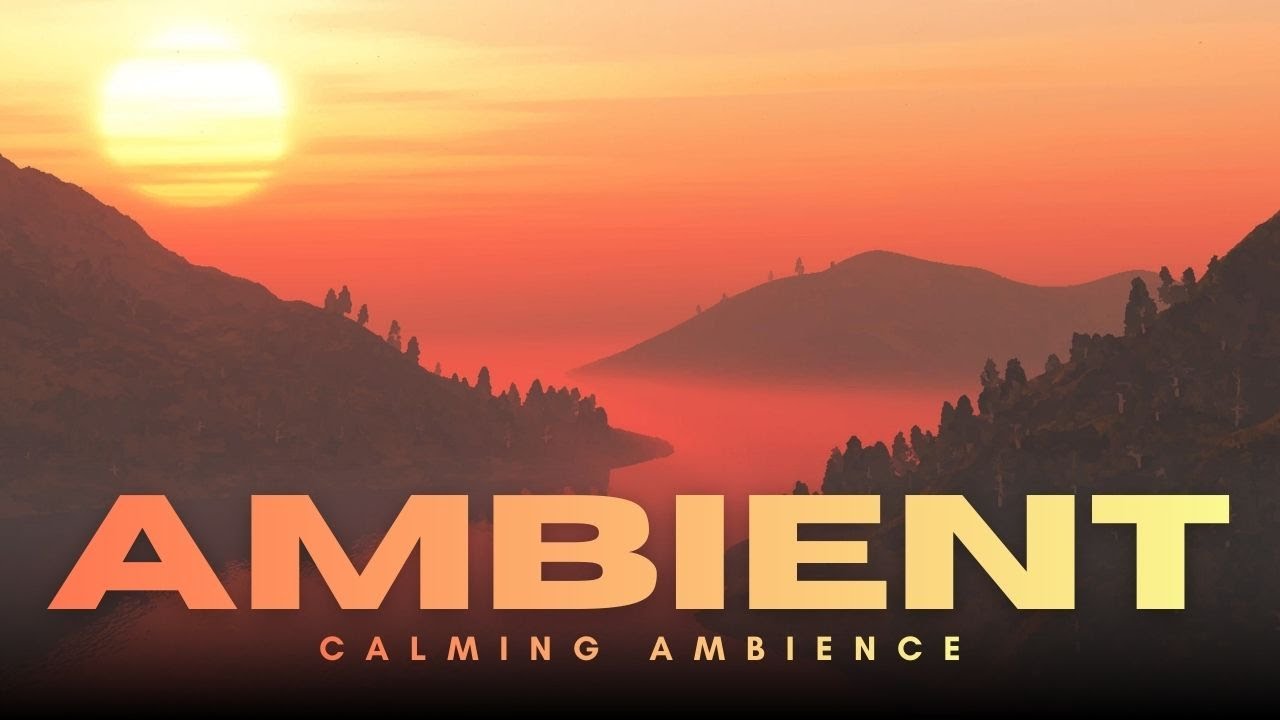 Ambient Sunset Mix | Calming Textures For Relaxation