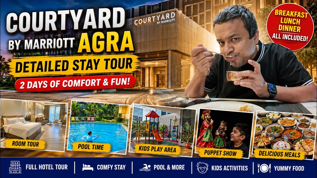 EP15 Courtyard by Marriott Agra – Full Hotel Tour | Room Tour, Food, Games Room & Activities |