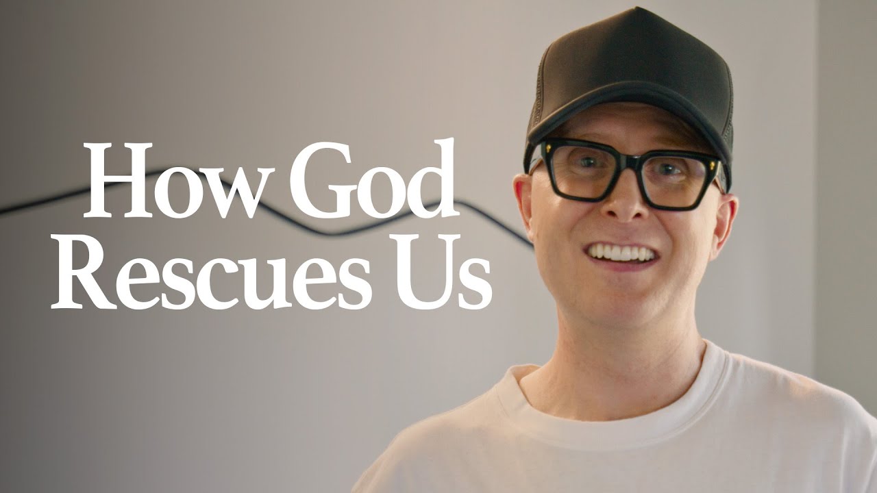 How God Rescues Us
