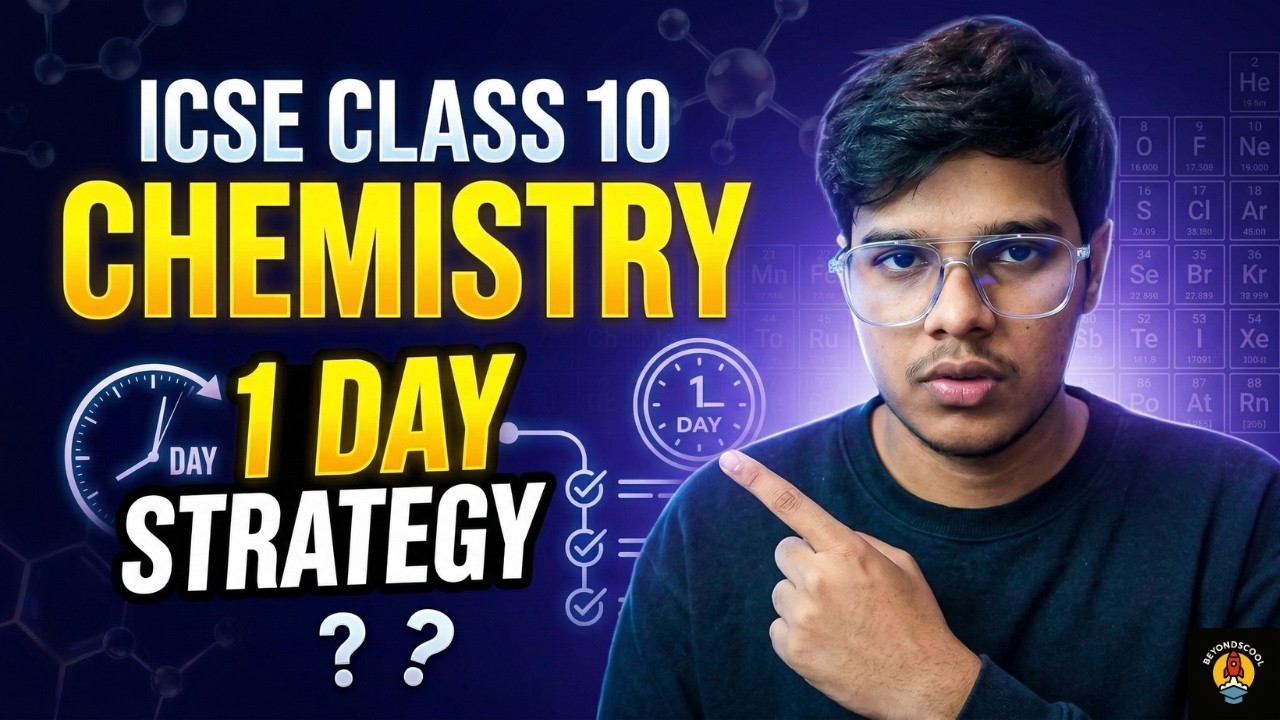 ICSE Class 10 Chemistry: The Only 1-Day Strategy You Need to Score High!
