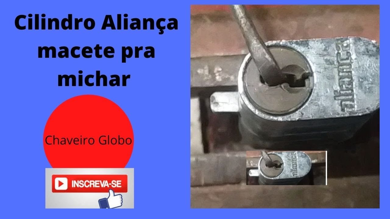 Cilindro Chave aliança | Como michar cilindro da aliança mais fácil