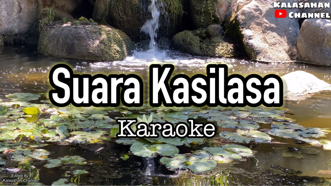 Suara Kasilasa | KARAOKE