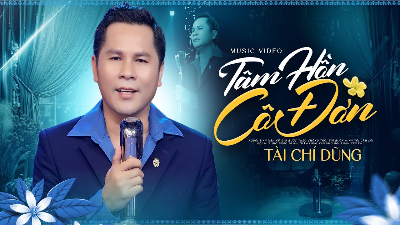 Tâm Hồn Cô Đơn - Tài Chí Dũng (Official MV)