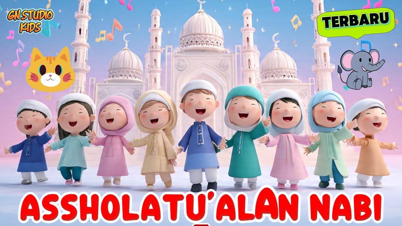 Assholatu'alan Nabi - Sholawat Anak 2026 dengan animasi 3d anak lucu ceria