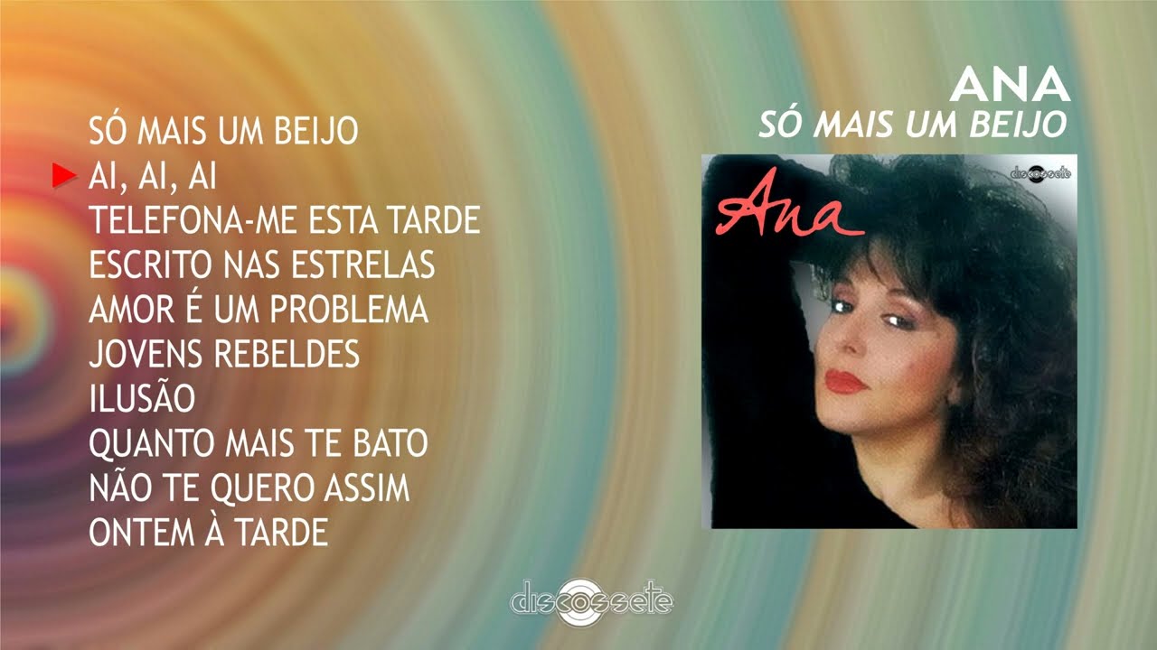 Ana – Só mais um beijo (Full album)