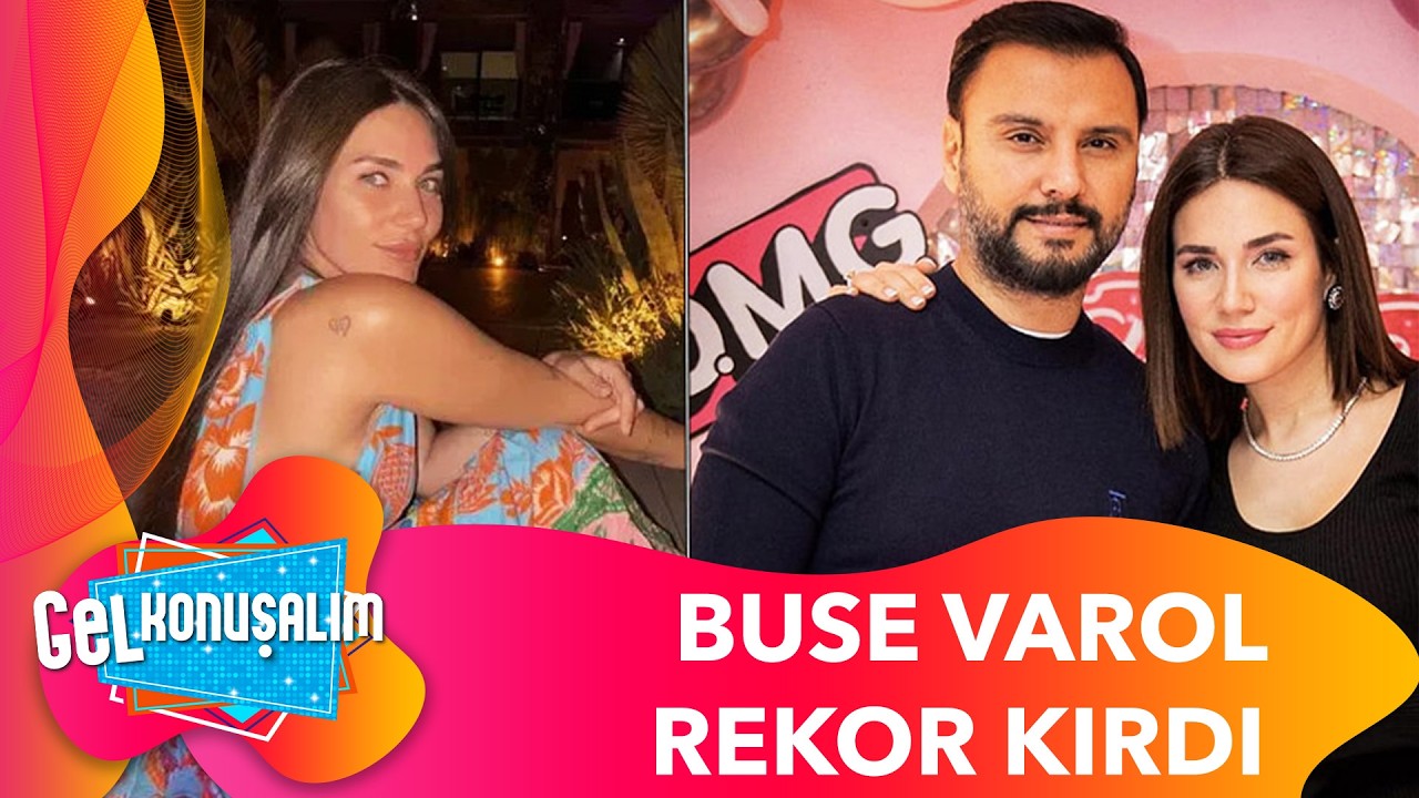 Buse Varol Mutluluktan Havalara Uçtu | Gel Konuşalım 178. Bölüm