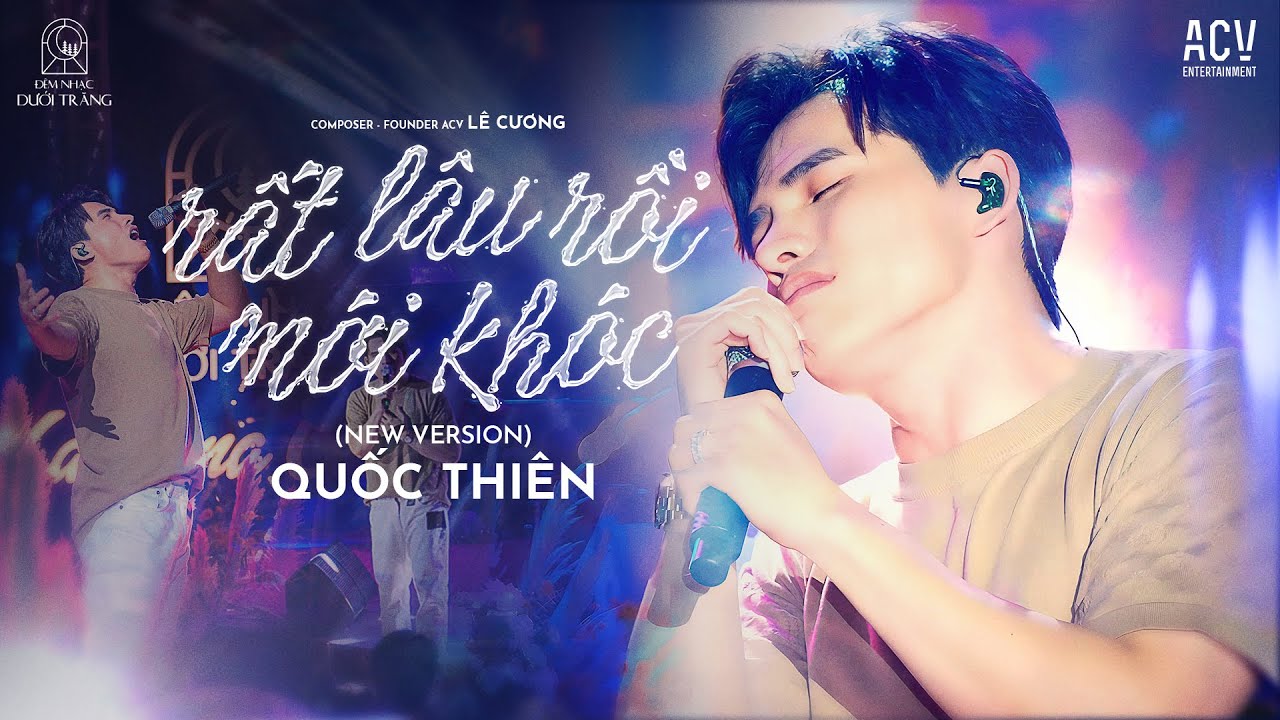 Rất Lâu Rồi Mới Khóc (New Version) - Quốc Thiên | Trời hỡi khi nghe người ta nhắc chữ vợ chồng…
