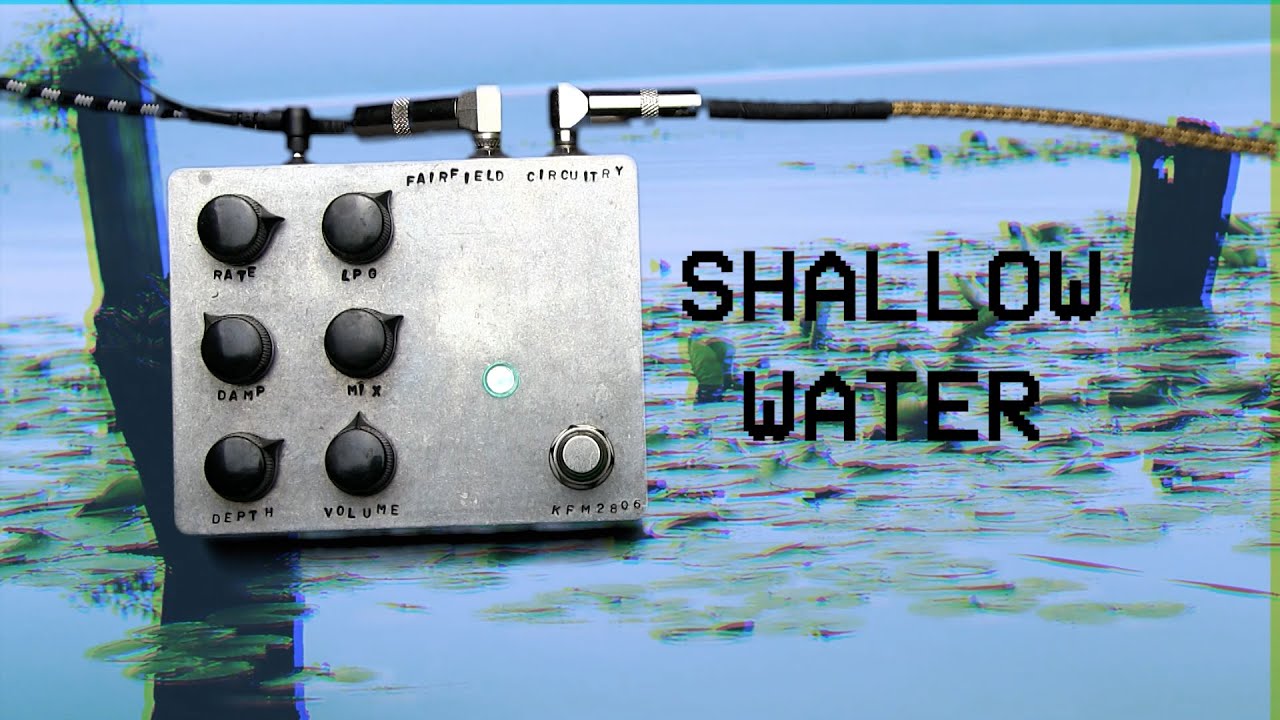 Fairfield Circuitry: Shallow Water || Kepler
