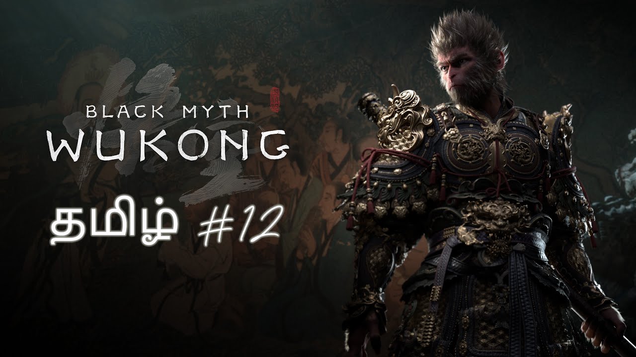 Black Myth Wukong தமிழ் Part 12 Live Gameplay Tamil Gaming