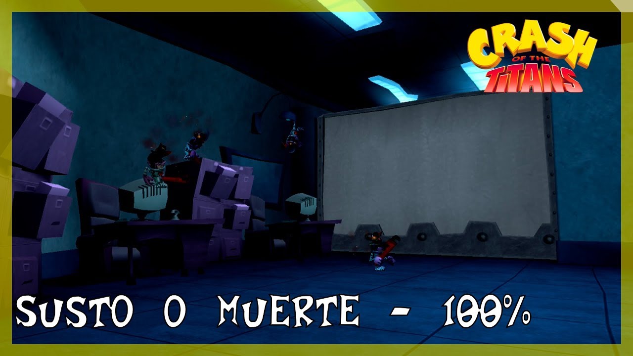 Crash Bandicoot - Of The Titans | Episodio 11 - Susto o muerte - 100% |