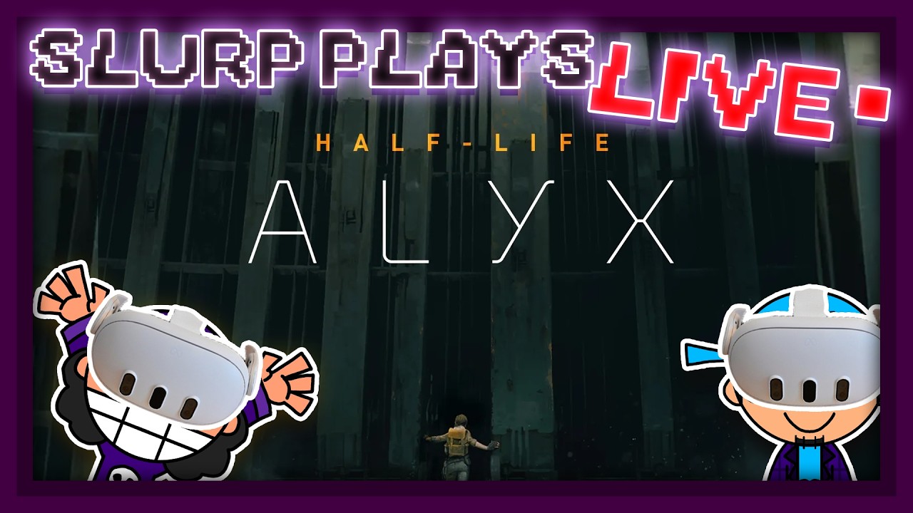 two foos half life alyx FOR FIST TIME