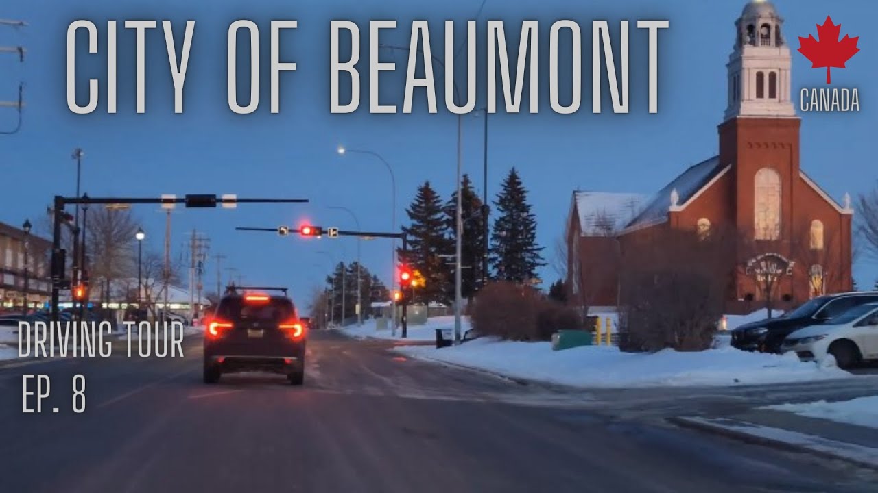 Driving Tour to Beaumont | Driving around Beaumont, Alberta | The City of Beaumont | Ep.8