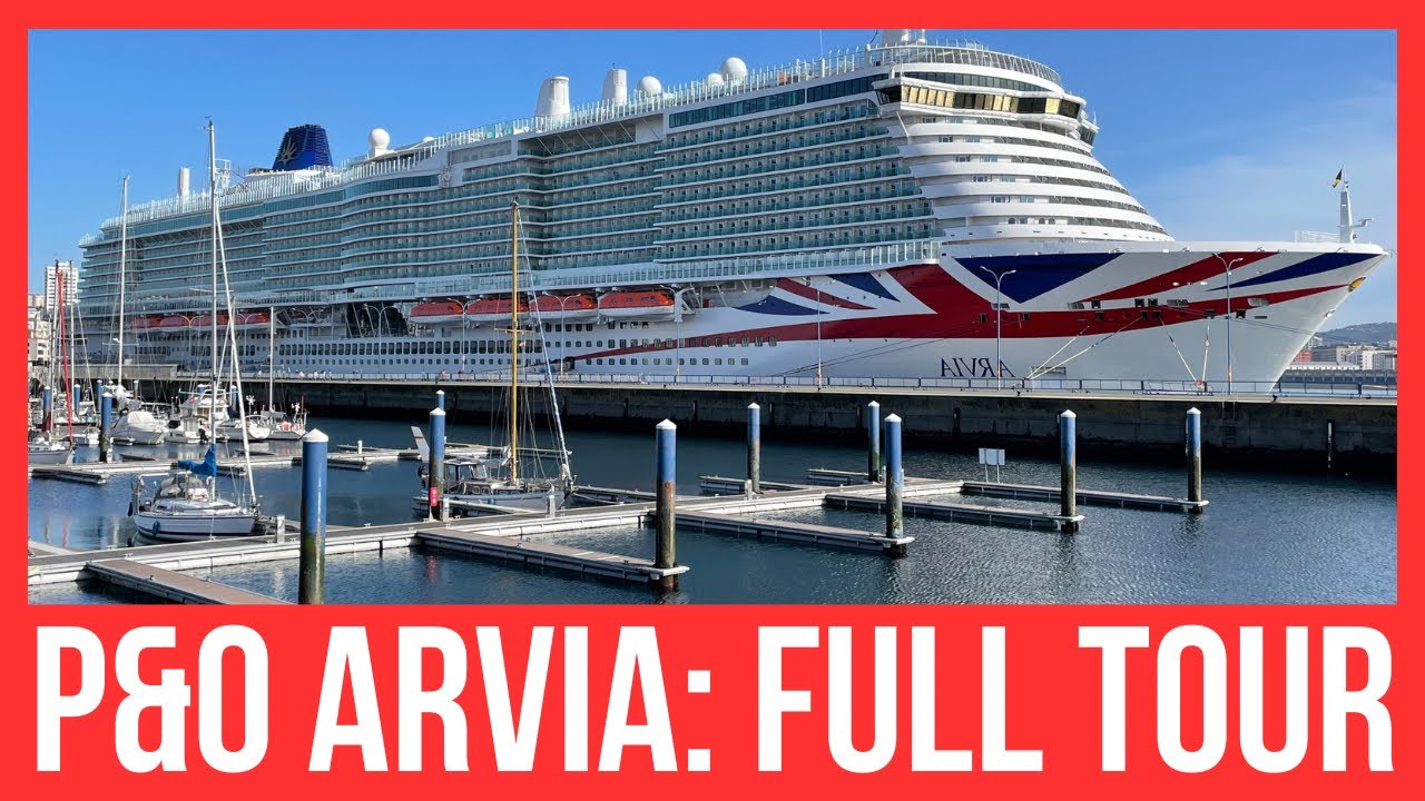 P&O Arvia ПОЛНЫЙ тур