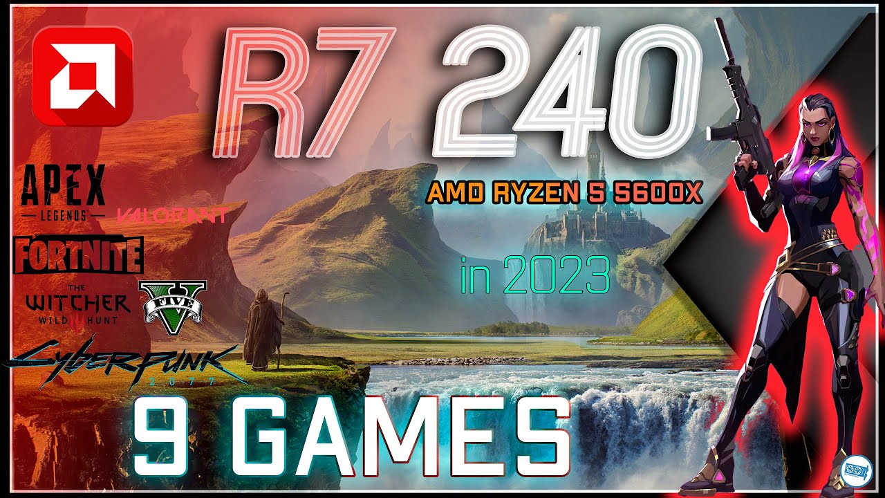 AMD Radeon R7 240 in 9 GAMES | (2023)