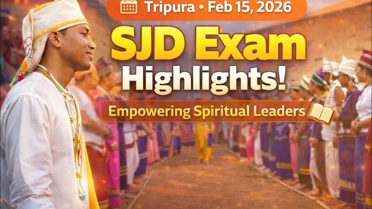 SJD Exam: Empowering Spiritual Leaders & Servants of God At Naisingpara North Tripura on 15/2/2026
