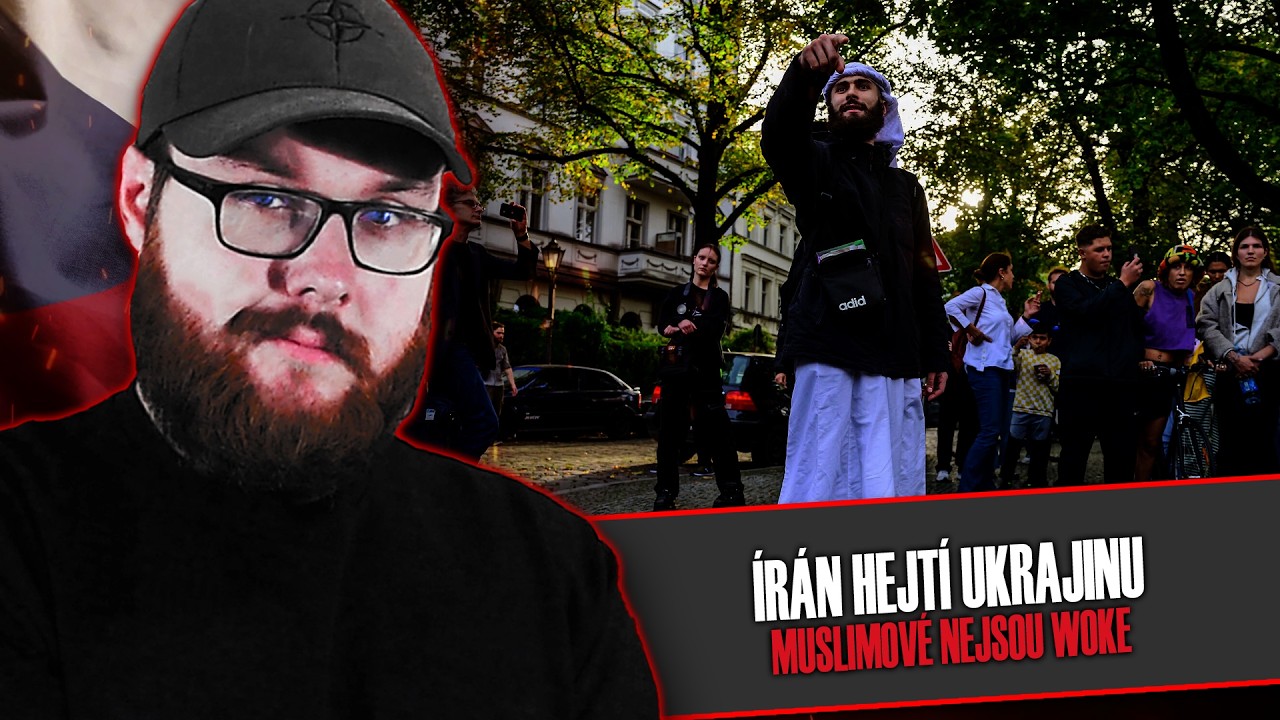 Írán hejtí Ukrajinu ⚔️  Muslimové nejsou Woke | LIVE od 17:10